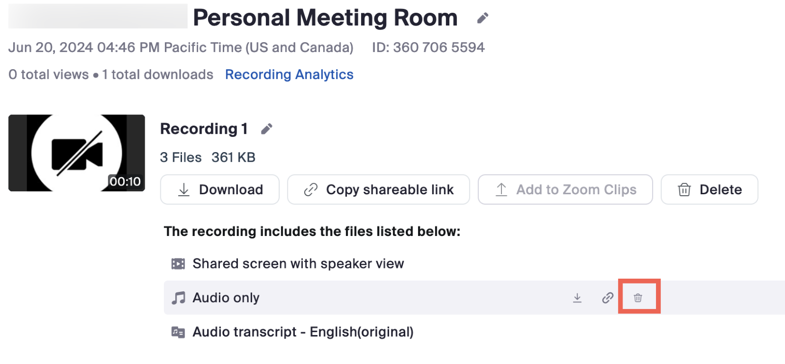 The image shows to click on the trash icon after you hover over Audio only to delete only the audio of a recording.